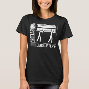Embalmer Professional Dead Lifter Mortician Funera T-Shirt