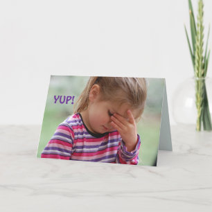 EMBARRASSED BELATED BIRTHDAY CARD