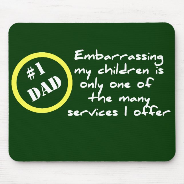 Embarrassing My Kids Mousepad (Front)