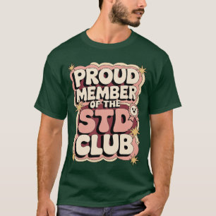 Embarrassing STD Inappropriate Hilarious Adult Hum T-Shirt
