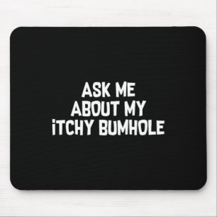 Embarring Bachelor Party Forfeit Itchy Bum Groom Mouse Pad