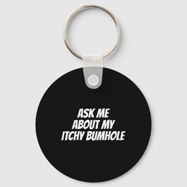 Embarring Bachelor Party Forfeit Itchy Bum  Key Ring (Front)
