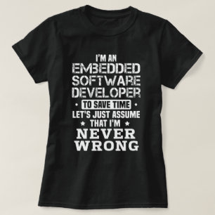 Embedded Software Developer T-Shirt