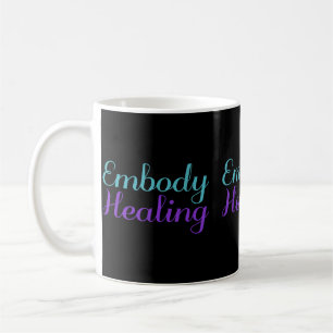 Embody Healing Prevention Artwork Coffee Mug