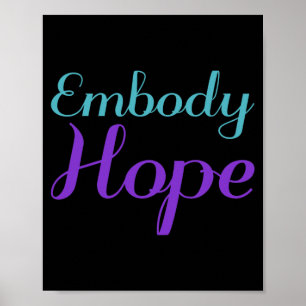Embody Hope Prevention Awareness Design Poster