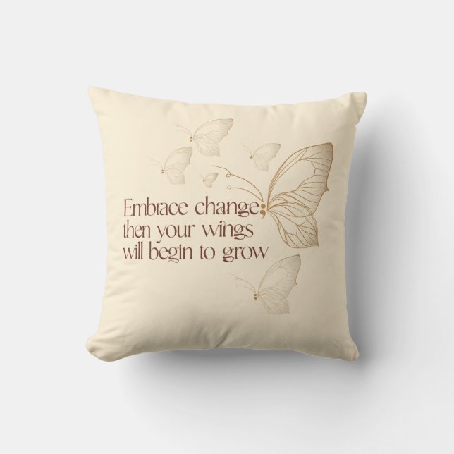 Embrace Change Cushion (Front)