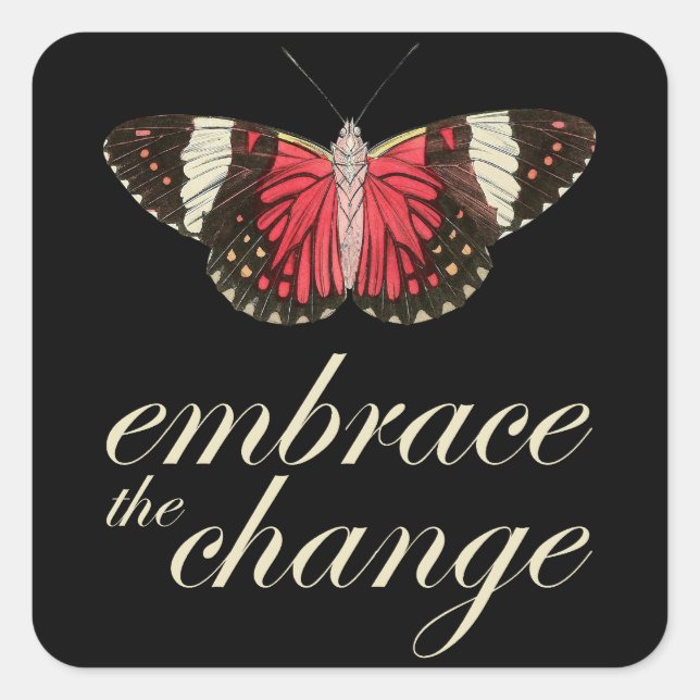 Embrace Change Pink Square Sticker (Front)