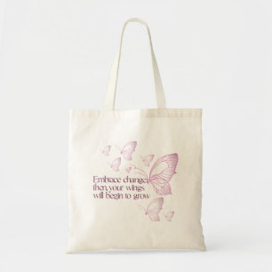 Embrace Change Tote Bag