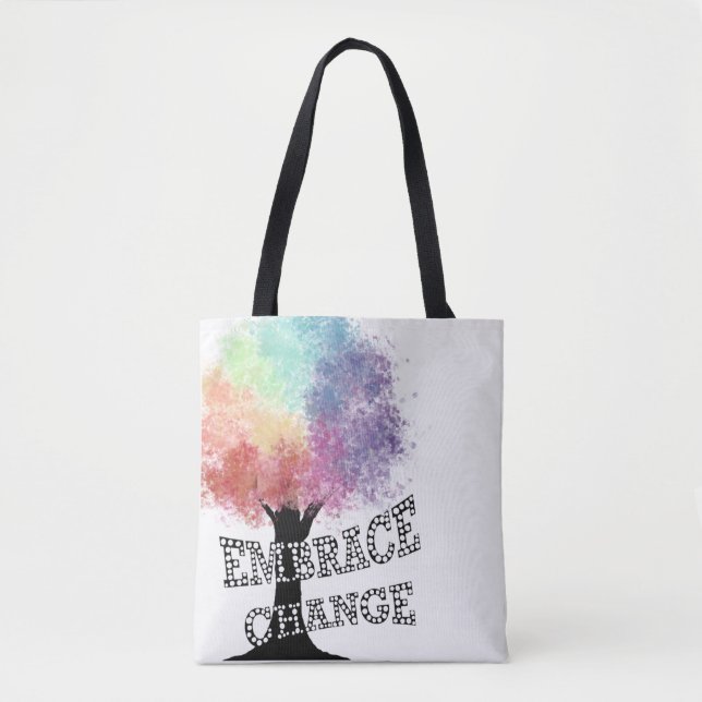 “Embrace Change” Tote with Colorful Rainbow Tree (Front)