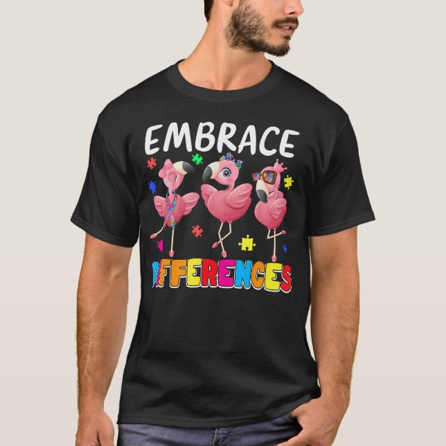 Embrace Differences Cute Flamingo Lover Autism T-Shirt (Front)
