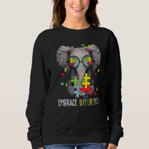 Embrace Differences Elephant Funny Autism Awarenes Sweatshirt