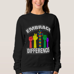 Embrace Differences Proud And Support Autism Aware Sweatshirt