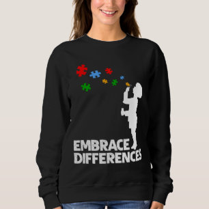 Embrace Differences Support Autism Awareness Day T Sweatshirt