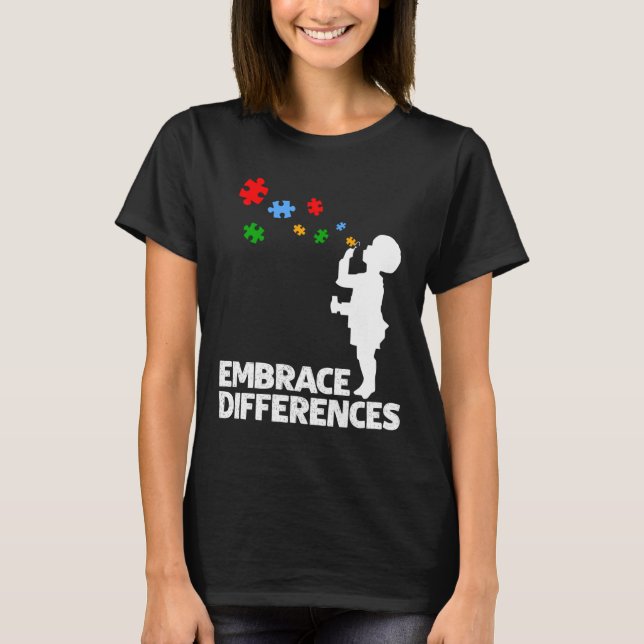 Embrace Differences Support Autism Awareness Day T T-Shirt (Front)