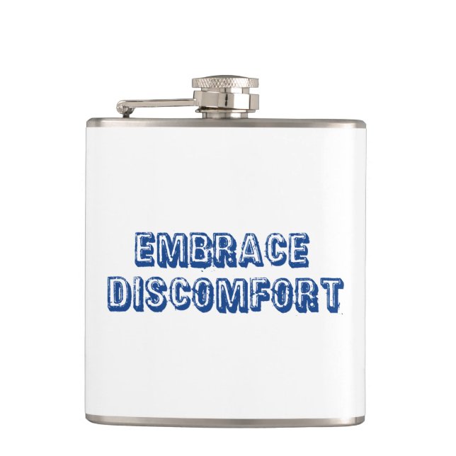 Embrace Discomfort Hip Flask (Front)