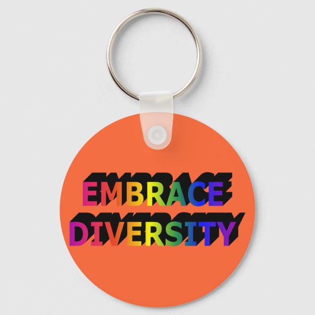 Embrace Diversity (Rainbow) Keychain (Front)