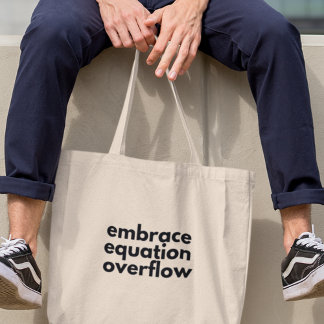 Embrace Equation Overflow Maths Teacher Gift Tote Bag