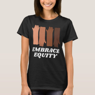 Embrace Equity Happy International Women s Day Cha T-Shirt