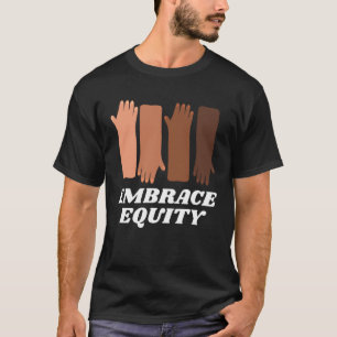 Embrace Equity Happy International Women s Day Cha T-Shirt
