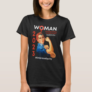 Embrace Equity International Women's Day 2023 T-Shirt