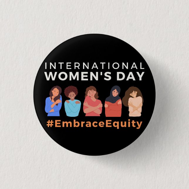 Embrace Equity International Women's Day  3 Cm Round Badge (Front)