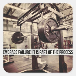 EMBRACE FAILURE. Bodybuilding Workout Motivational Square Sticker