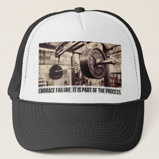 EMBRACE FAILURE. Bodybuilding Workout Motivational Trucker Hat (Front)