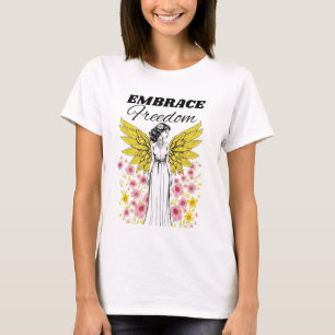 Embrace Freedom Angel Wings T-Shirt