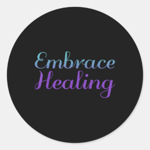Embrace Healing, Mental Health Awareness  Classic Round Sticker