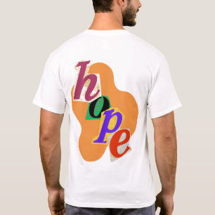 "Embrace Hope and Positivity!" T-Shirt
