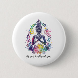 Embrace Inner Peace - Yoga And Meditation Inspired 6 Cm Round Badge