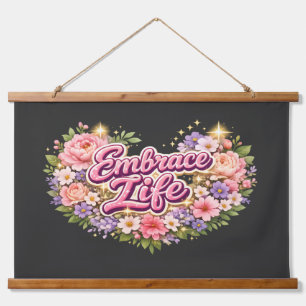 Embrace Life – Inspirational Typography Design Hanging Tapestry