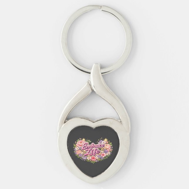 Embrace Life – Inspirational Typography Design Key Ring (Front)