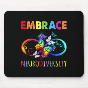 Embrace Neurodiverity Rainbow Infinity Butterfly A Mouse Pad