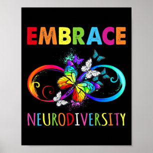 Embrace Neurodiverity Rainbow Infinity Butterfly A Poster