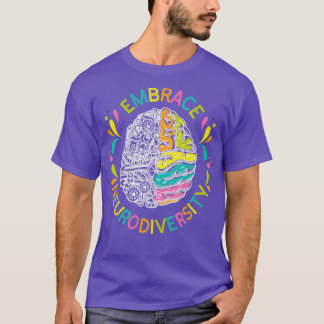 Embrace Neurodiversity Autism4 T-Shirt