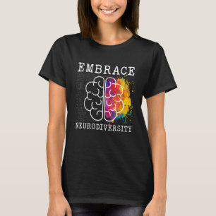 Embrace Neurodiversity Autism ADHD ASD Rainbow Bra T-Shirt
