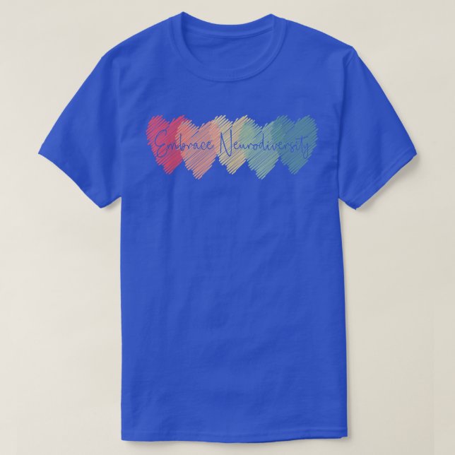 Embrace Neurodiversity Autism Awareness ASD ADHD63 T-Shirt (Design Front)