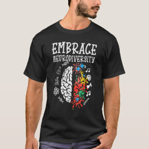 Embrace Neurodiversity Autism Awareness ASD Men Wo T-Shirt