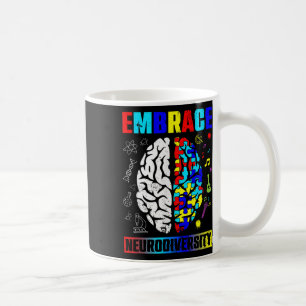 Embrace Neurodiversity Autism Awareness Men Women Coffee Mug