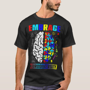 Embrace Neurodiversity Autism Awareness Men Women T-Shirt