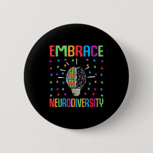 Embrace neurodiversity autism neurodivergent 6 cm round badge