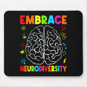 Embrace neurodiversity autism neurodivergent mouse pad