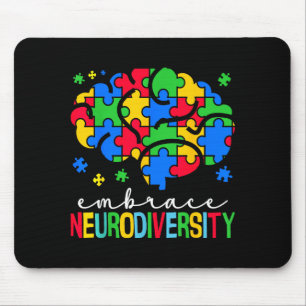 Embrace neurodiversity autism neurodivergent mouse pad