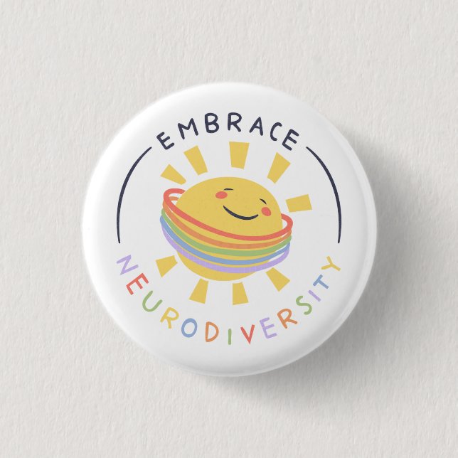 Embrace Neurodiversity Autistic Sunshine 3 Cm Round Badge (Front)