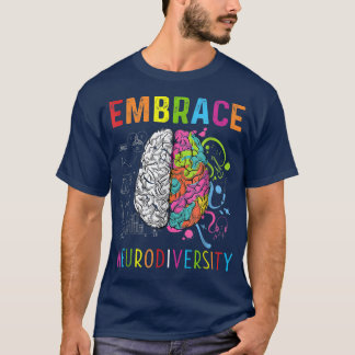 Embrace Neurodiversity Brain Embrace ADHD Autism A T-Shirt