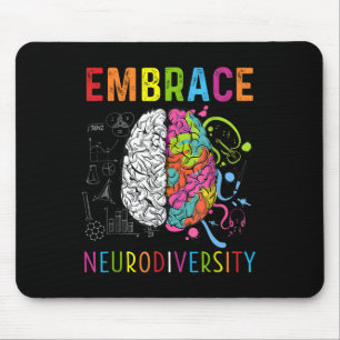 Embrace Neurodiversity Brain Embrace Adhd Autism Mouse Pad