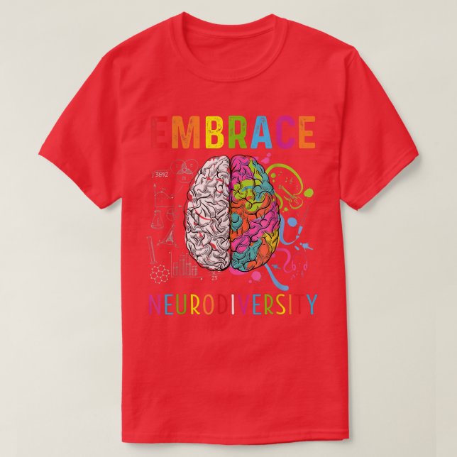 Embrace Neurodiversity  Brain Embrace ADHD Autism  T-Shirt (Design Front)