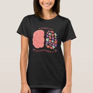 Embrace Neurodiversity Mental Health Aspergers Aut T-Shirt