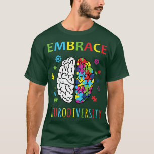 Embrace Neurodiversity Puzzle Brain ADHD Autism Aw T-Shirt